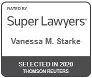 Rated by Super Lawyers Vanessa M. Starke Selected in 2020 Thomson Reuters